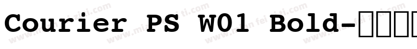 Courier PS W01 Bold字体转换